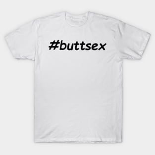 #buttsex Ninja Sex Party T-Shirt